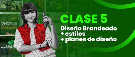 CLASE 5 Diseño Brandeado + estilos + planes de diseño